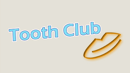Tooth Club – Oral Health Topics